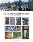 La colline aux cent tourelles