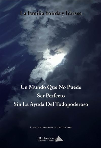 Un Mundo Que No Puede Ser Perfecto Sin La Ayuda Del Todopoderoso