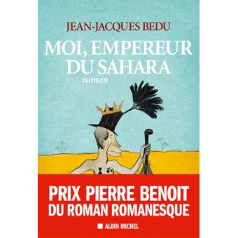 Moi, empereur du Sahara - 1