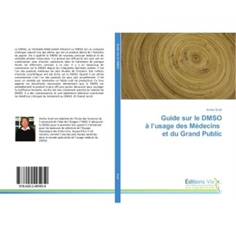 Guide sur le DMSO à l'usage des Médecins et du Grand Public