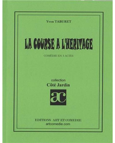 La course à l'héritage