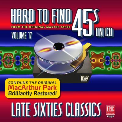 HARD TO FIND 45S ON CD, VOL17 LATE SIXTIES CLASSICS