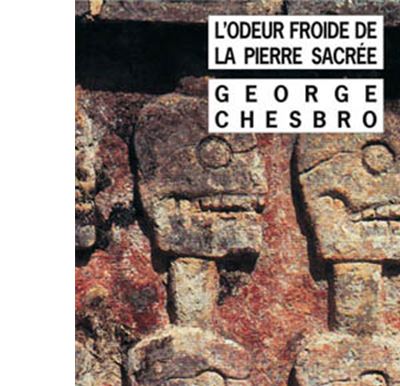 L'Odeur froide de la pierre sacrée