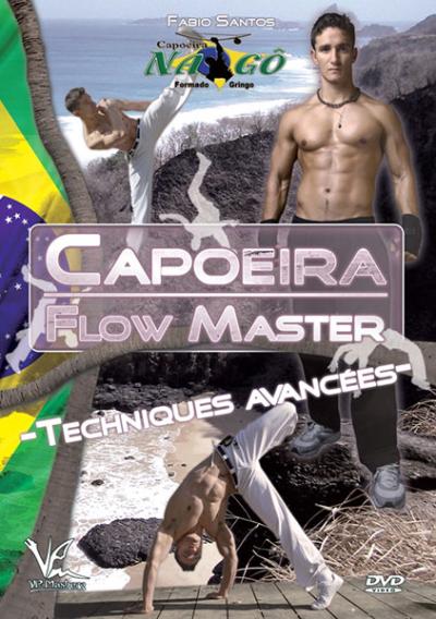 Capoeira Flow Master Volume 3 : Techniques avancées DVD