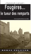 Fougères... le tueur des remparts
