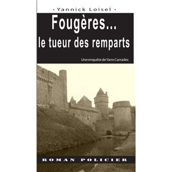 Fougères... le tueur des remparts