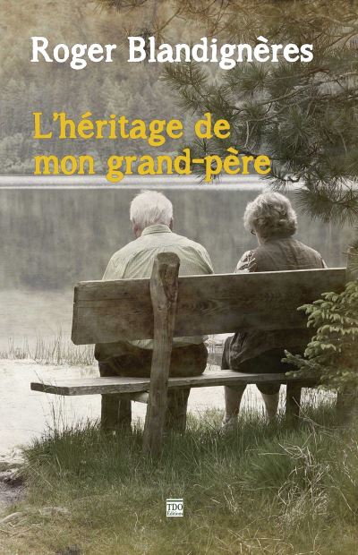 L'heritage de mon grand-pere