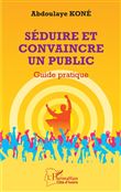 Séduire et convaincre un public