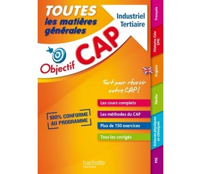 Objectif CAP toutes les matières générales, tertiaire industriel