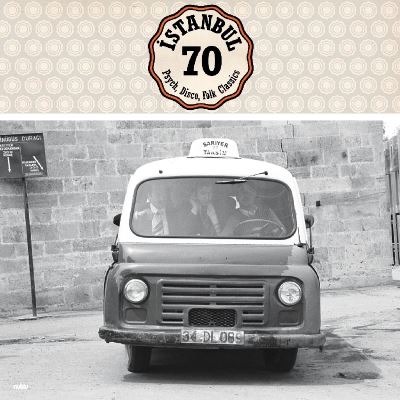 Istanbul 70 psych disco folks classics