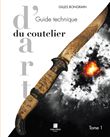 GUIDE TECHNIQUE DU COUTELIER D'ART T1
