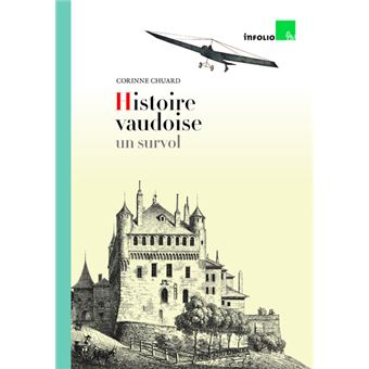 Histoire vaudoise, un survol