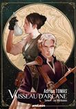 Vaisseau d arcane, tome 1