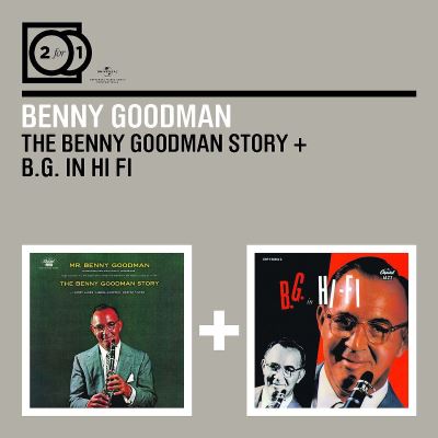 2 For 1: The Benny Goodman Story / B.G.In Hi Fi