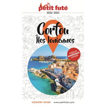 Guide Corfou - Iles Ioniennes 2022 Petit Futé