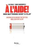 A l'aide ! mes batteries sont a plat