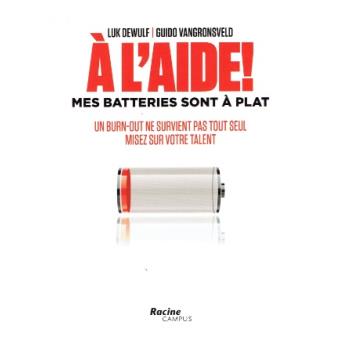 A l'aide ! mes batteries sont a plat