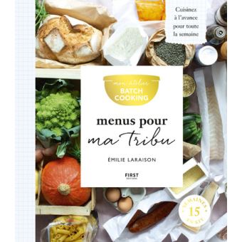 Mon atelier Batch Cooking Menus pour ma tribu
