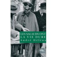 Les salauds ont la vie dure