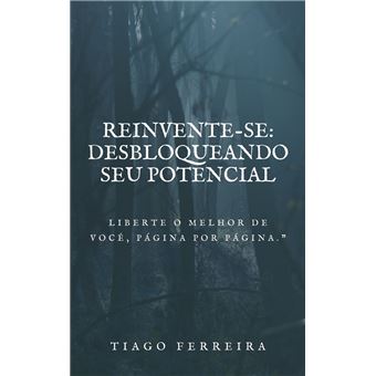 Reinvente-se: Desbloqueando Seu Potencial - 1