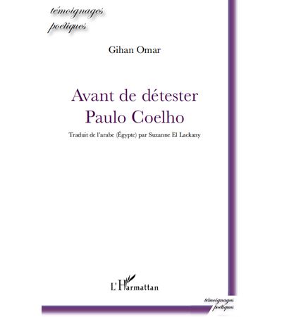 Avant de détester Paulo Coelho