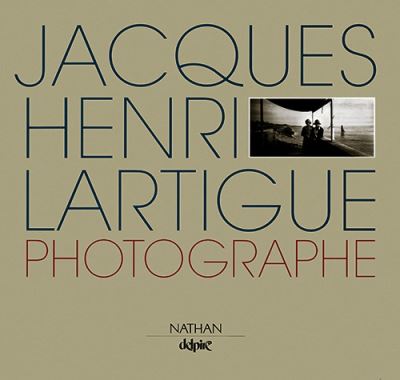 Jacques Henri Lartigue Photographe Relie Jacques Henri Lartigue Achat Livre Fnac