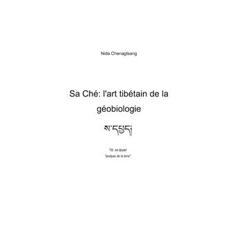 Sa Ché: l'art tibétain de la géobiologie