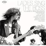 Ladies Sing the Boss. The Songs of Bruce Springsteen - CD