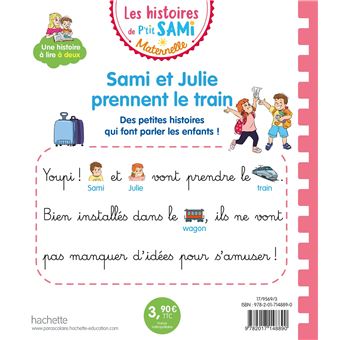 Les histoires de P'tit Sami Maternelle (3-5 ans) : Sami et Julie prennent le train