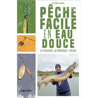 Pêche facile en eau douce