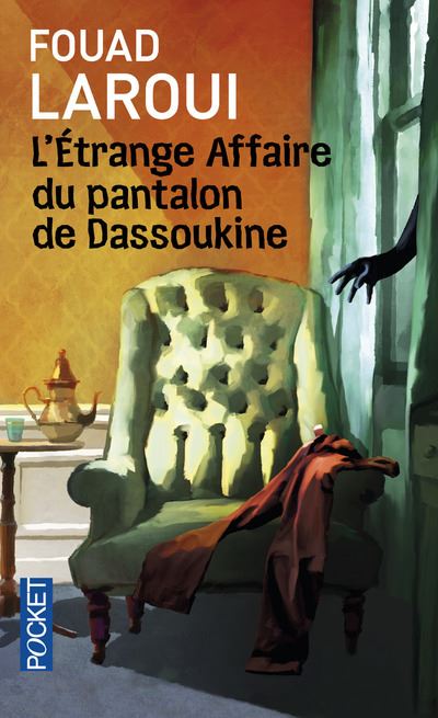 L'étrange affaire du pantalon de Dassoukine - Fouad Laroui - Poche