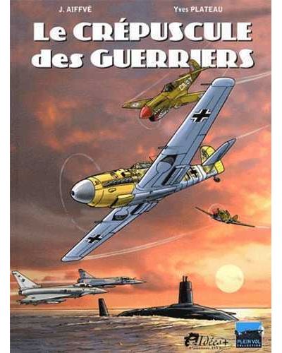 Crépuscule des guerriers (Le)