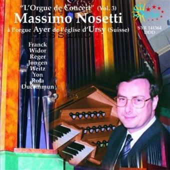 Massimo Nosetti, Charles-Marie Widor, Max Reger, Joseph Jongen - 1