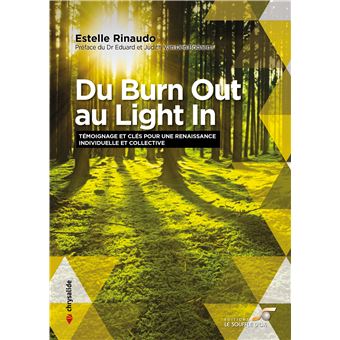 Du Burn Out au Light In