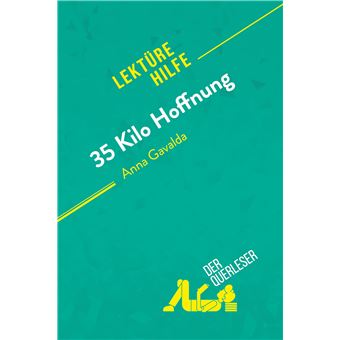 35 Kilo Hoffnung von Anna Gavalda (Lektürehilfe)