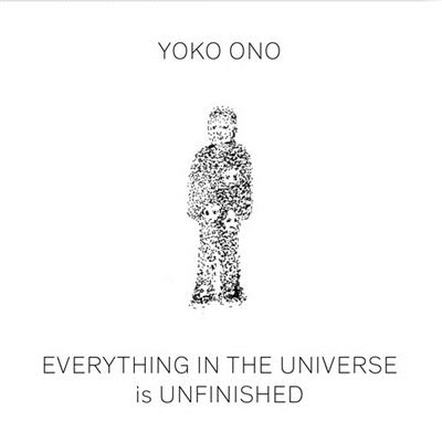 Everything in the universe is unfinished