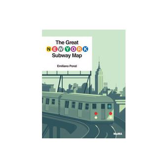 The Great New York Subway Map - cartonné - Emiliano Ponzi - Achat Livre ...