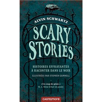 Scary Stories - Histoires effrayantes à raconter dans le noir