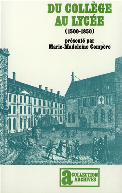 Du collège au lycée - Marie-Madeleine Compère - (donnée non spécifiée)