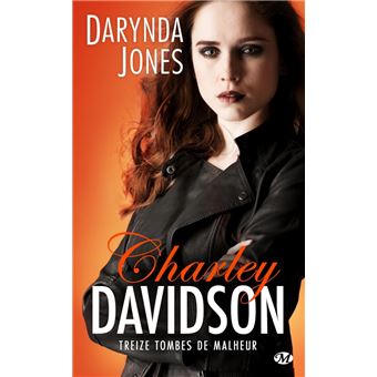 Charley Davidson, T13 : Treize tombes de malheur