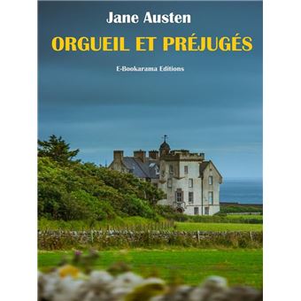 Orgueil et Préjugés eBook de Jane Austen - EPUB Livre