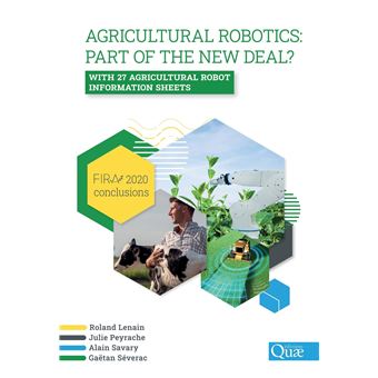 Agricultural robotics : part of the new deal ?