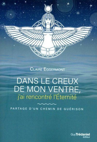 Dans le creux de mon ventre j'ai rencontré l'éternité