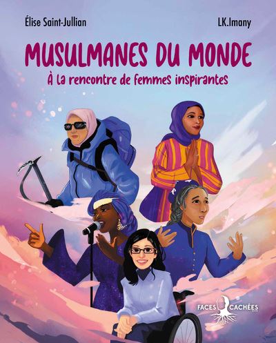 Musulmanes du monde - broché - Élise Saint-Jullian, LK.Imany, Livre ...