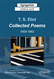 Agrégation anglais 2024. T. S. Eliot. Collected Poems 1909-1962