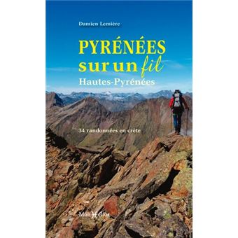 Pyrénées sur un fil : Hautes-Pyrénées