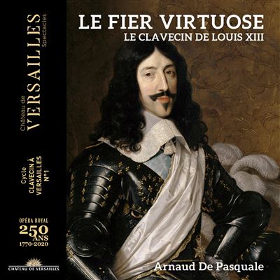 Label Chateau de Versailles Spectacles Le-fier-virtuose-Le-clavecin-de-Louis-XIII