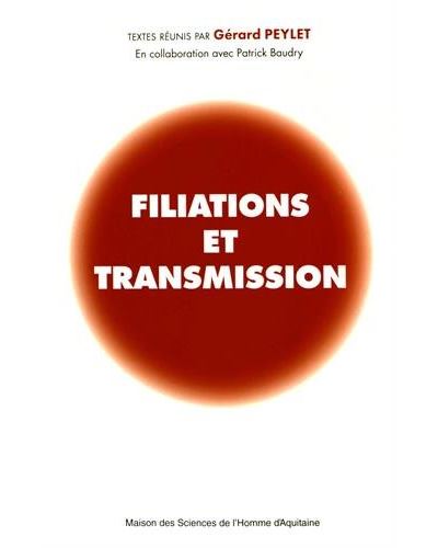 Filiations et transmission