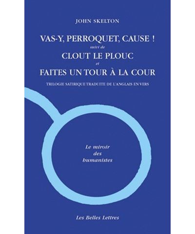 Vas-y, Perroquet, cause ! - John Skelton - broché