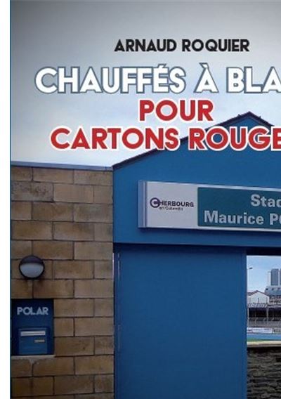 Chauffes à blanc pour cartons rouges